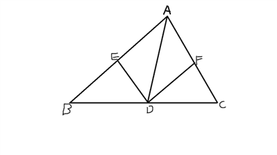 如图，D是△ABC中BC上的一点，DE∥AC交AB于点E,DF∥AB交AC于点F,且∠ADE=∠A